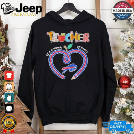 Official Teacher It’s A Work Of Heart Buffalo Bills Shirt