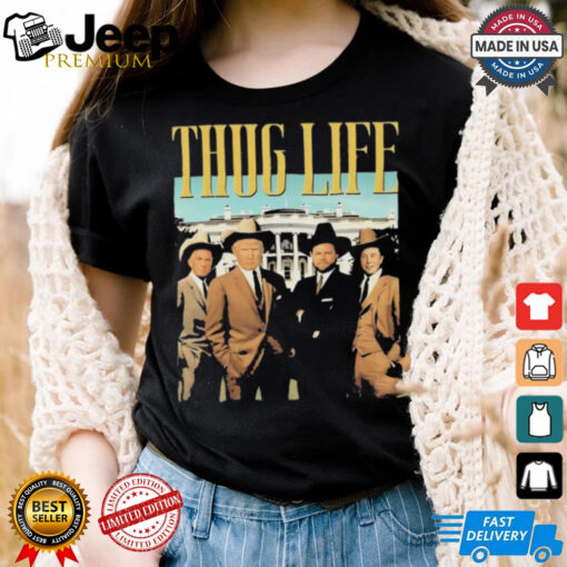 Official Team Trump Thug Life Shirt