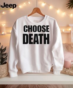 Official Teamsesh Choose Death Shirt