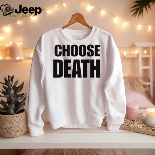 Official Teamsesh Choose Death Shirt