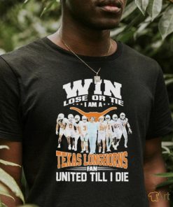 Official Texas Longhorns Fan Win Or Tie T Shirt