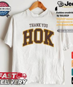 Official Thank You Hok Shirt