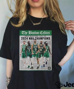 Official The Boston Celtics Are NBA Champions Monday Night On June 17 2024 Shirt