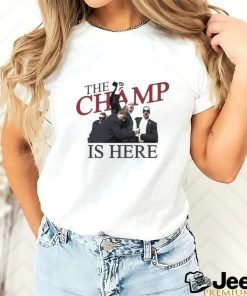 Official The Champ Is Here Trump Shot 2024 T Shirt