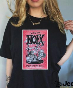 Official The Final Tour NOFX Berlin, Zitadelle Spandau June 8 9 2024 Poster shirt