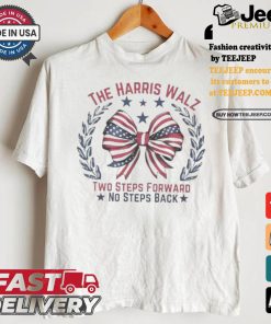 Official The Harris Walz Two Steps Forward No Steps Back Bow USA Flag 2024 Shirt