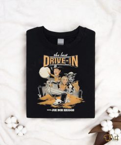 Official The Last Drive In With Joe Bob Briggs 2024 T shirt