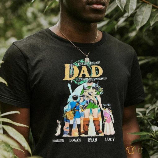 Official The Legend Of Dad Tears Of The Parents Zelda Tears Of The Kingdom Nibbler Logan Ryan Lucy T shirt