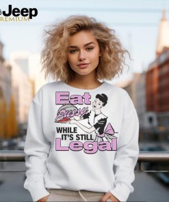 Official The Notorious J.O.V. Eat Pussy While It’s Still Legal shirt