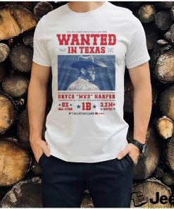 Official The Philadelphia Phillies Are Wanted In Texas July 15, 2024 Bryce Harper MVP All Star Game Shirt