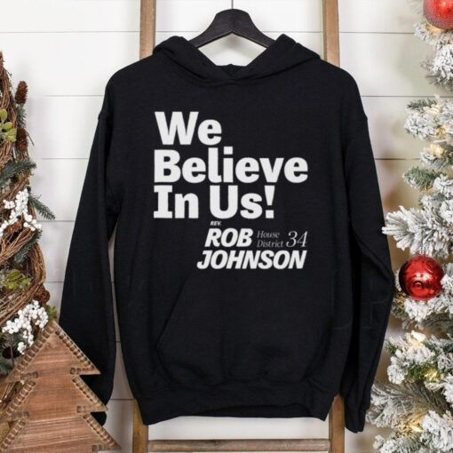 Official The Rob Johnson We Believe In US Shirt