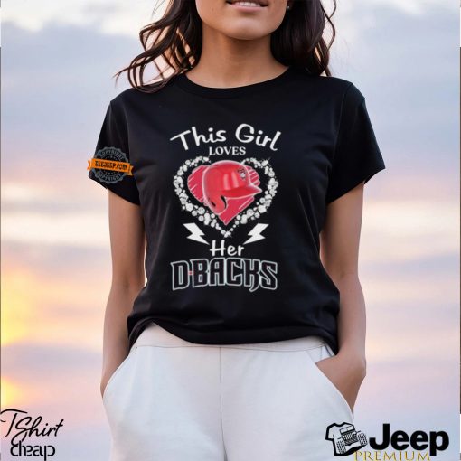 Official This Girl Loves Her Arizona Diamondbacks Helmet Heart Diamond 2024 shirt