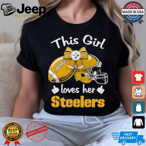 Official This Girl Loves Her Steelers Shirt