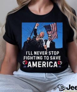 Official Trump 2024 Missed Me I’ll Never Stop Fighting To Save America Trump Attempt Trump Shooting 2024 Shirt