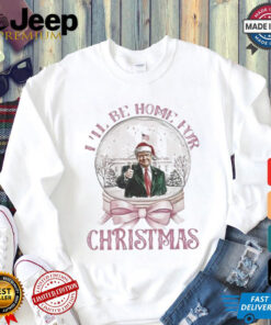 Official Trump I’ll Be Home For Christmas White House T Shirt