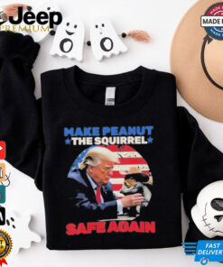 Official Trump Make Peanut The Squirrel Safe Again Shirt