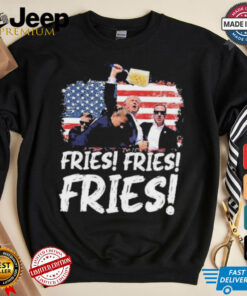 Official Trump McDonald’s Fries Fries Fries Shirt