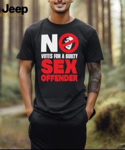 Official Trump No Votes For A Guilty Sex Offender Shirt