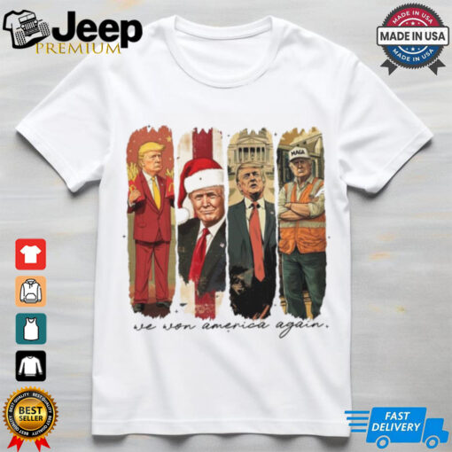 Official Trump Won 2024 We Won America Again 2024 Shirt