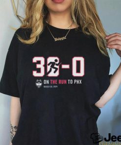 Official Uconn Huskies 30 0 On The Run To PHX March 30 2024 T shirt