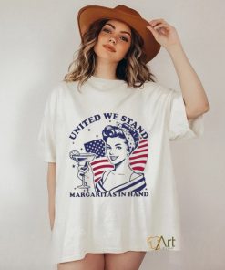 Official United we stand margaritas in hand shirt