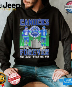 Official Vancouver Canucks Forever Not Just When We Win shirt