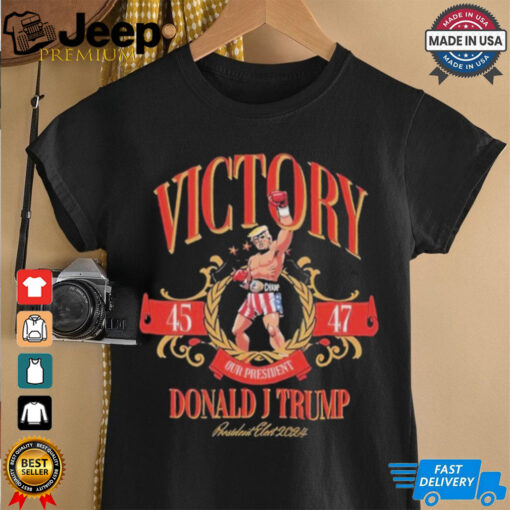 Official Victory Donald Trump Boxing 45 47 President Elect 2024 Shirt