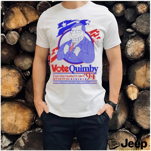 Official Vote quimby if you were running for mayor shirt