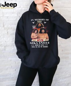 Official WWE In Memory Of Sika Anoa’i June 25 2024 signature thank you for the memories t shirt