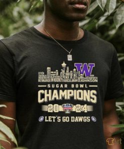 Official Washington Huskies Skyline Players Names 2024 Sugar Bowl Champions Let’s Go Dawgs Shirt