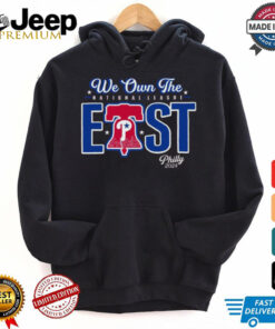 Official We Own The National League East Philly MLB 2024 T Shirt