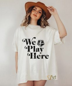 Official We Play Here Nwsl Shirt