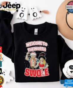 Official Welcome To The North Swole Merry Christmas 2024 Shirt