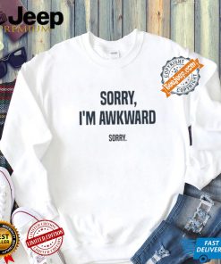 Official Williehandler Sorry I’m Awkward Sorry Shirt