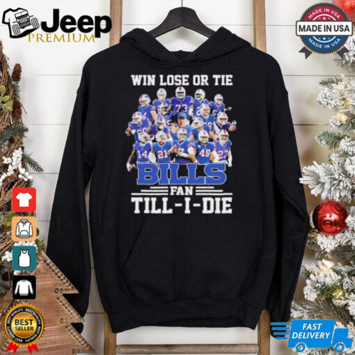 Official Win Lose Or Tide Buffalo Bills Fan Till I Die 2024 Christmas shirt