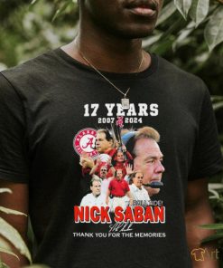 Official alabama Football Roll Tide 17 Years 2007 2024 Nick Saban Thank You For The Memories Signature Shirt