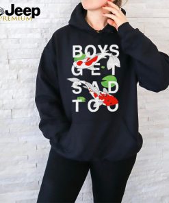 Official boys Get Sad Too Koi Shirt