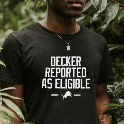 Official decker Reported As Eligible 2023 Shirt