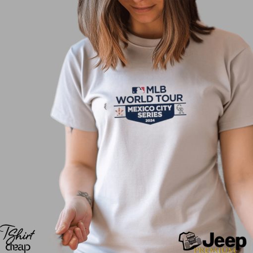 Official houston Astros vs Colorado Rockies 2024 MLB World Tour Mexico City Series Matchup T Shirt