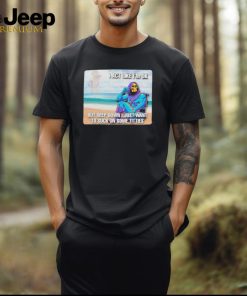 Official i Act Like I’m Ok But Deep Down I Just Want To Suck On Time Titties T Shirt