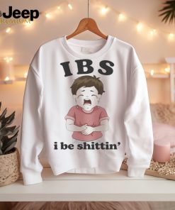 Official iBS I Be Shittin’ T Shirt