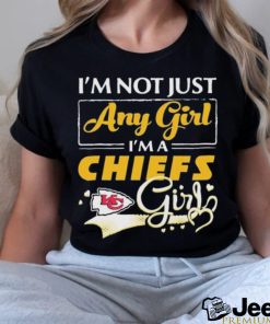 Official i’m Not Just Any Girl I’m A Kansas City Chiefs Girl Shirt