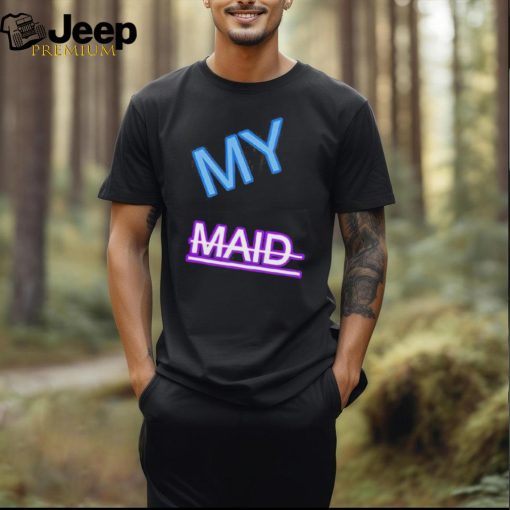 Official my Maid Shirt