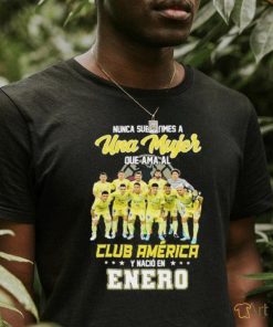 Official nunca subestimes a una mujer que ama al club America y bacio en wnwro shirt