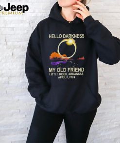 Official official Hello Darkness My Old Friend Little Rock Arkansas April 8 2024 Shirt