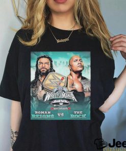 Official official WWE WrestleMania XL Roman Reigns Vs The Rock Poster Shirt