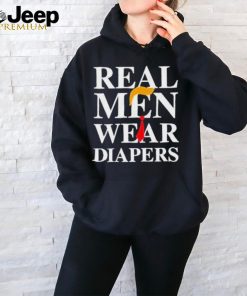 Official real Men Wear Diapers Trump 2024 Funny Shirt