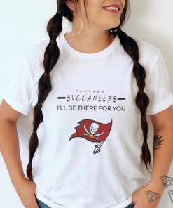 Official tampa bay buccaneers NFL I’ll be there for you logo Shirt