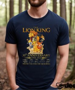 Official the Lion King 30th Anniversary 1994 2024 Thank You For The Memories Shirt