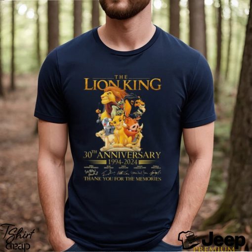 Official the Lion King 30th Anniversary 1994 2024 Thank You For The Memories Shirt